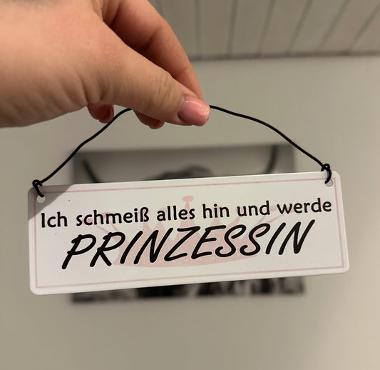 Blechschild „Prinzessin „