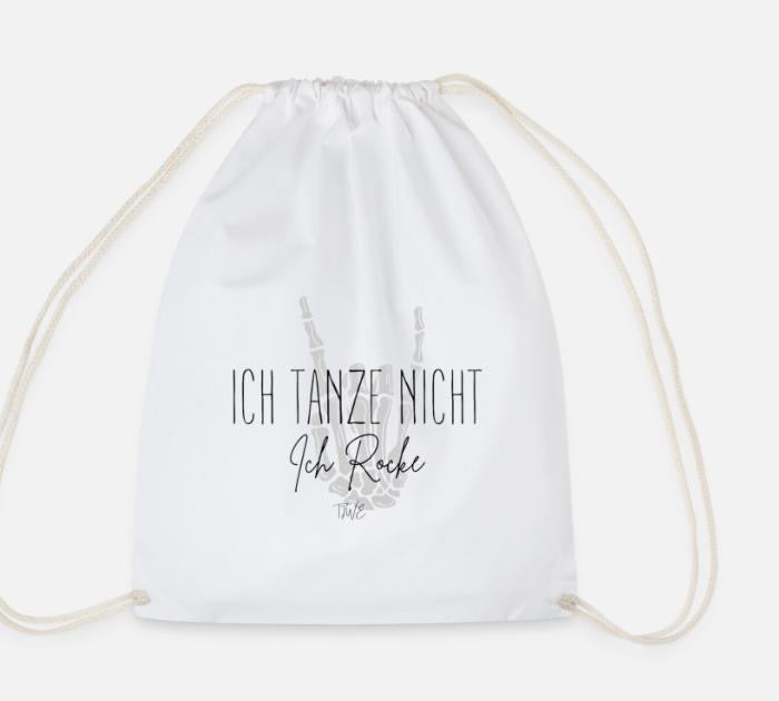 TURNBEUTEL WEISS „ICH TANZE NICHT, ICH ROCKE“
